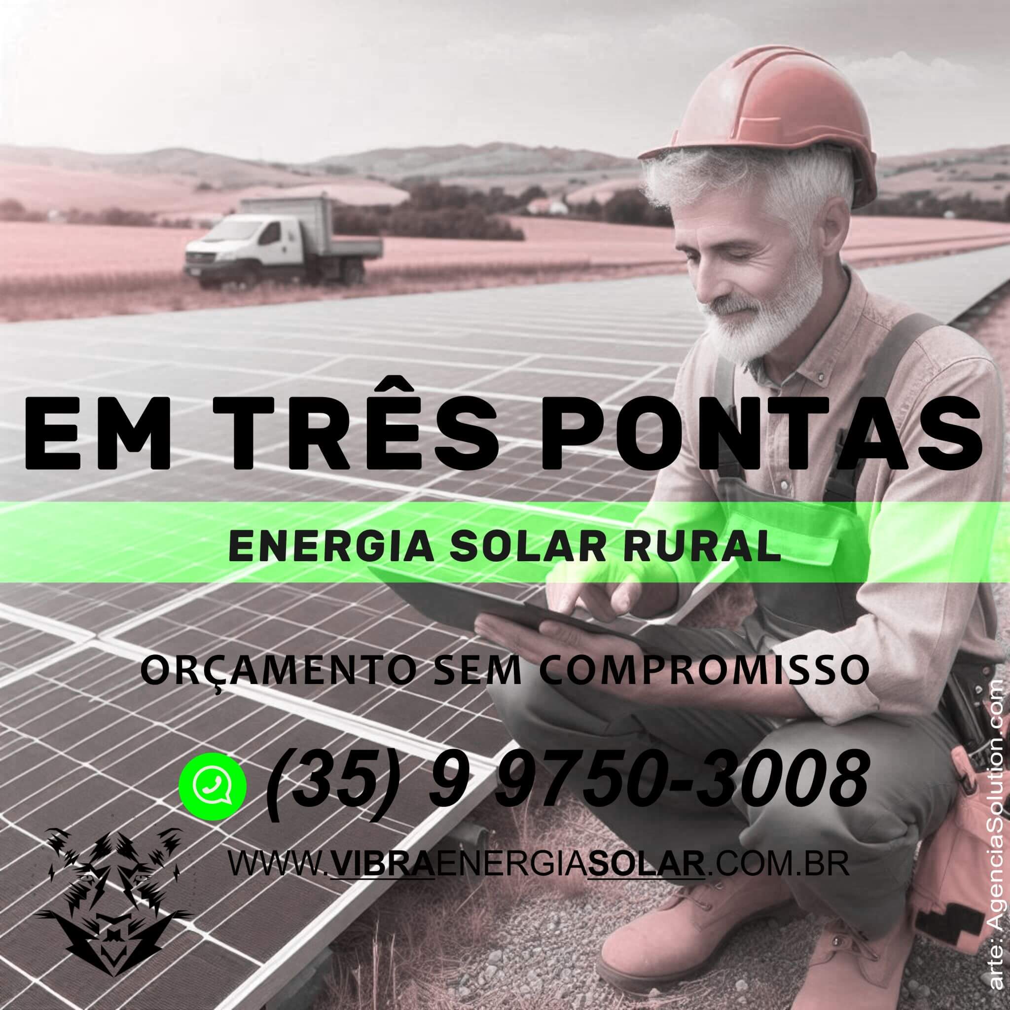 Instalação de Energia Solar Rural em Três Pontas: Escolha a Vibra Energia Solar