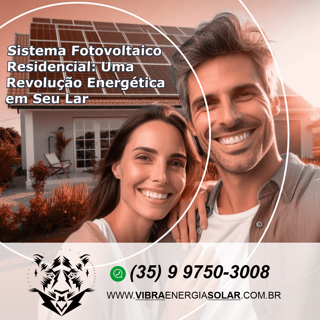 Sistema Fotovoltaico Residencial: Uma Revolução Energética em Seu Lar