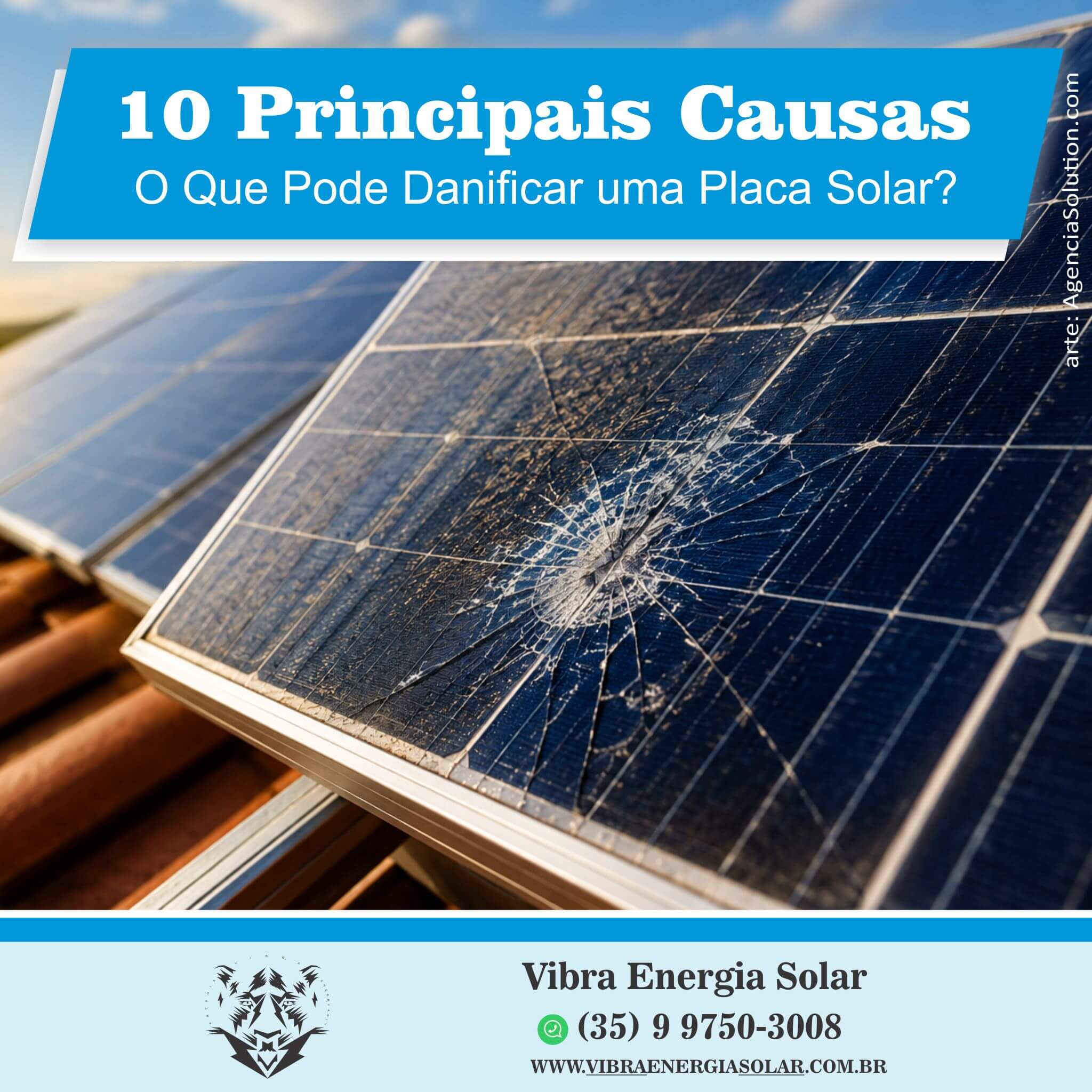 Descubra o que pode danificar uma placa solar, quais problemas reduzem a geração de energia e quando é necessário chamar uma assistência especializada.